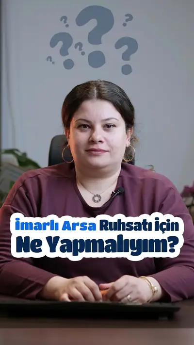 İmarlı arsam var, inşaat ruhsatı için ne yapmalıyım?