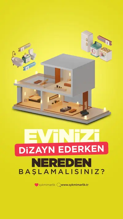 Evi dizayn ederken nereden başlamalı? 5 adımda yol haritası