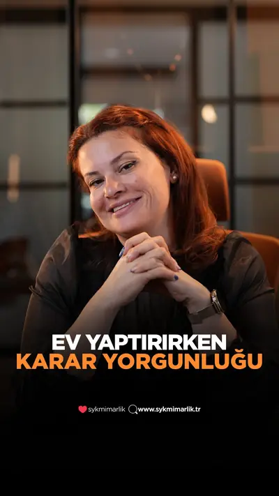 Ev yaptırırken sizi yoran inşaat değil, bitmeyen kararlar
